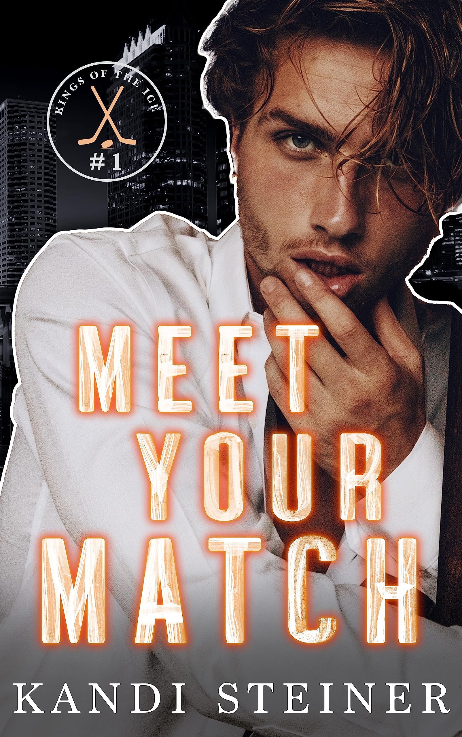 Meet Your Match: An Enemies-to-Lovers Hockey Romance (Kings of the Ice) Cover